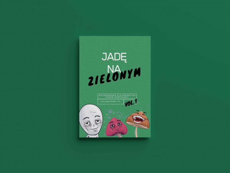 Kolorofanki - Jadę na zielonym - Kolorowanka dla fanów konopi - Akcesoria konopne